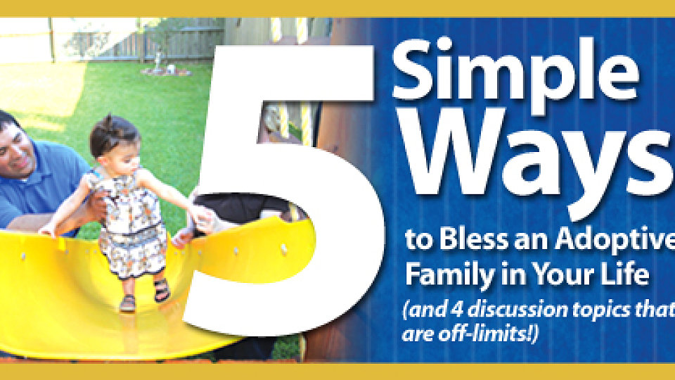 5 Simple Ways to Bless an Adoptive Family