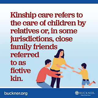Kinship care includes relatives or close friends