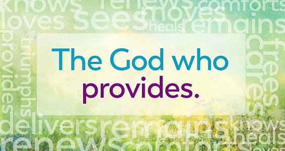 Faith Focus: The God who provides